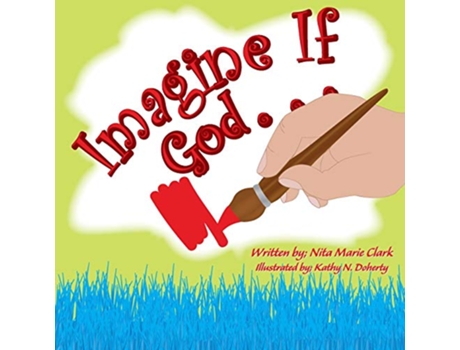 Livro Imagine If God de Nita Marie Clark (Inglês)
