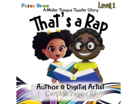 Livro Thats a Rap A Mister Tongue Twister Story A Mister Tongue Twister de Carlton Payne III (Inglês)