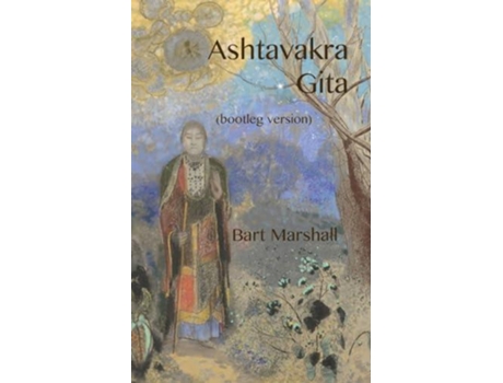 Livro Ashtavakra Gita de Bart Marshall (Inglês)
