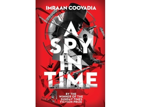 Livro A Spy In Time de Imraan Coovadia (Inglês)