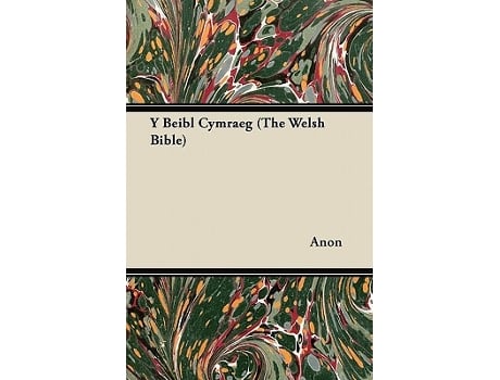 Livro Y Beibl Cymraeg The Welsh Bible de Anon (Inglês)