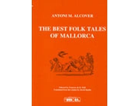 Livro The Best Folk Tales Of Mallorca de Antoni Maria Alcover (Catalão)