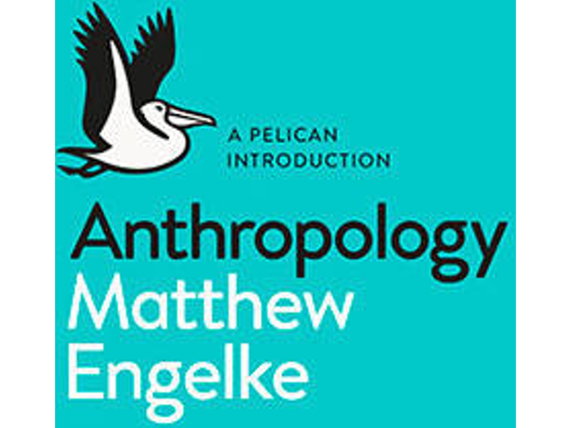 Livro Think Like An Anthropologist de Matthew Engelke (Inglês)