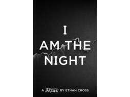 Livro I Am The Night de Ethan Cross (Inglês)