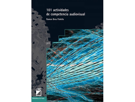 Livro 101 Actividades De Competencia Audiovisual de Ramón Breu Pañella (Espanhol)