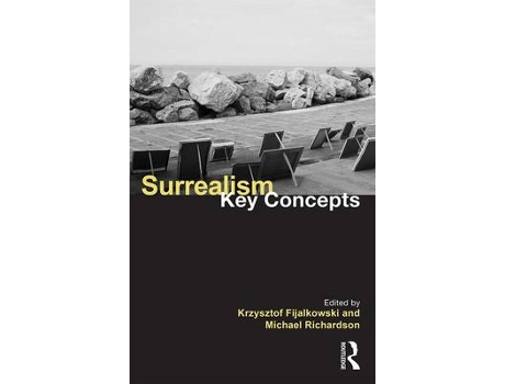 Livro surrealism: key concepts de edited by krzysztof fijalkowski , edited by michael richardson (inglês)