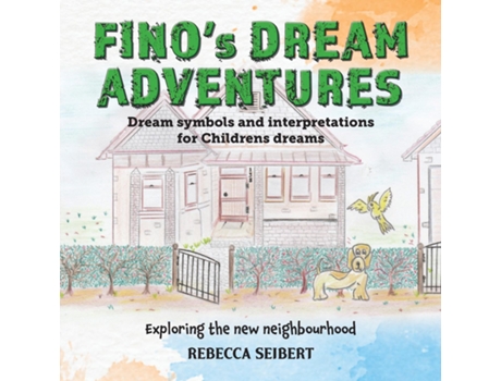 Livro Finos Dream Adventures De Rebecca Seibert (inglês)