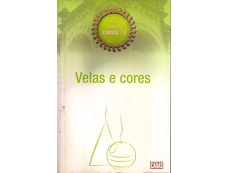 Livro Velas E Cores - Colecao Caras Zen De Boechat (português Do Brasil)
