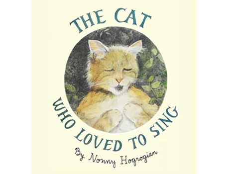 Livro The Cat Who Loved To Sing de Nonny Hogrogian (Inglês)