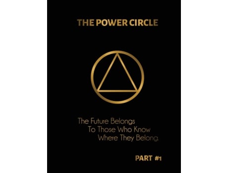 Livro The Power Circle The Future Belongs, To Those Who Know, Where They Belong...... De Lucious Rodriguez (inglês)