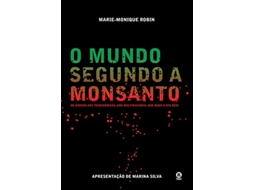 Livro O Mundo Segundo A Monsanto de Marie-Monique Robin (Português)