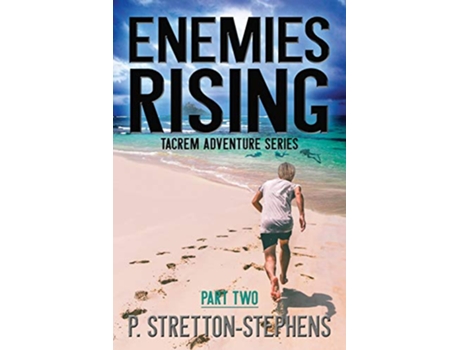 Livro Enemies Rising Part 2 Tacrem Adventure Series de P StrettonStephens (Inglês)