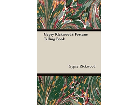 Livro Gypsy Rickwoods Fortune Telling Book de Gypsy Rickwood (Inglês)