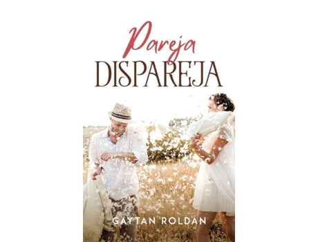Livro Pareja Dispareja De Gaytan Roldán (inglês)