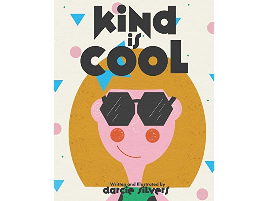 Livro Kind is Cool de Darcie Silvers (Inglês)