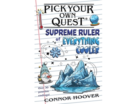 Livro Pick Your Own Quest Supreme Ruler of Everything Cooler de Connor Hoover (Inglês)