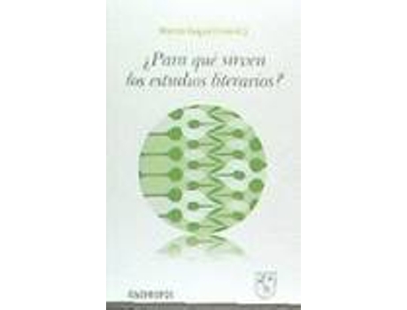 Livro ¿Para Qué Sirven Los Estudios Literarios? de Marco Angel (Espanhol)