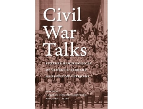 Livro Civil War Talks de George S Bernard (Inglês)