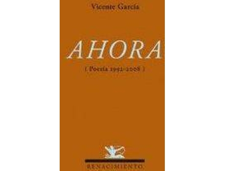 Livro Ahora Poesía 1992-2008 de Vicente García