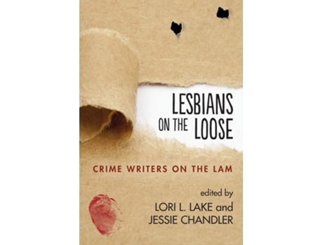 Livro Lesbians On The Loose Crime Writers On The Lam De Lori L Lake (inglês)