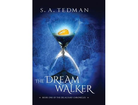 Livro The Dreamwalker De S A Tedman (inglês)