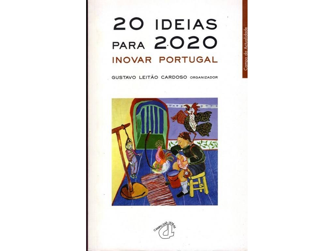 Livro 20 ideias para 2020 inovar Portugal de Gustavo Leitão Cardoso (Português)