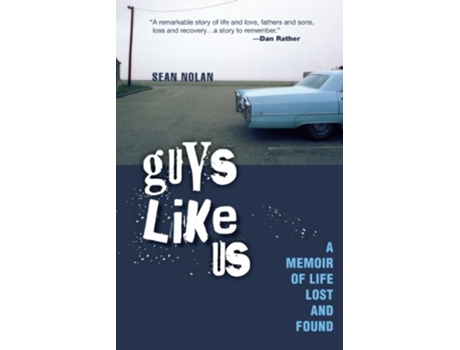 Livro Guys Like Us A Memoir of Life Lost and Found de Sean Nolan (Inglês)