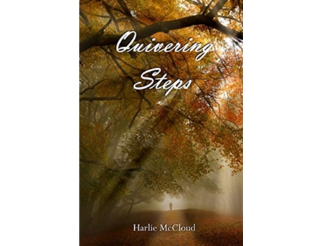 Livro Quivering Steps De Harlie Davidson Mccloud (inglês)