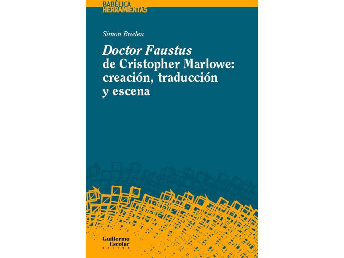 Livro Doctor Faustus De Christopher Marlowe de Simon Breden (Espanhol)