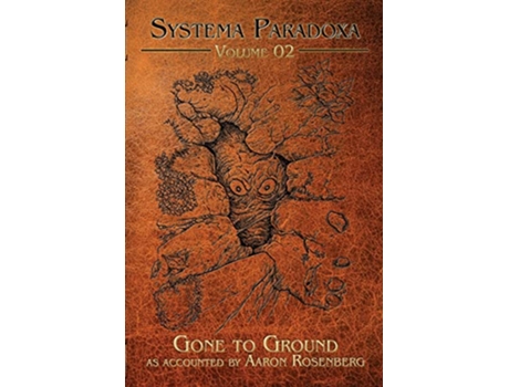 Livro Gone to Ground Systema Paradoxa de Aaron Rosenberg (Inglês)