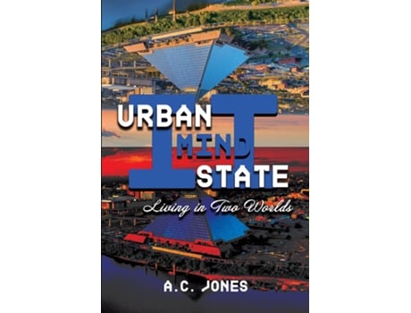 Livro Urban Mind State II Living in Two Worlds de AC Jones (Inglês)