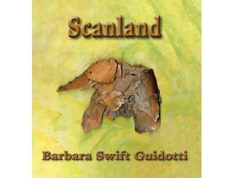 Livro Scanland de Barbara Swift Guidotti (Inglês - Capa Dura)