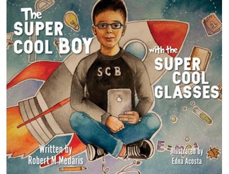 Livro The Super Cool Boy with the Super Cool Glasses Robert M Medaris (Inglês)