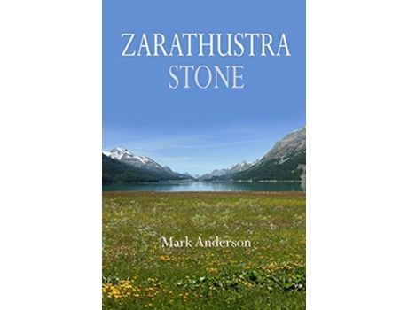 Livro Zarathustra Stone Friedrich Nietzsche in SilsMaria de Mark Anderson (Inglês)