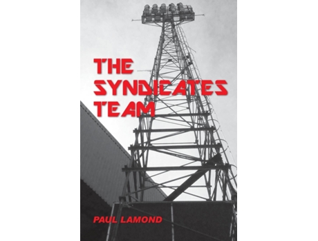 Livro The Syndicates Team De Paul Lamond (inglês)