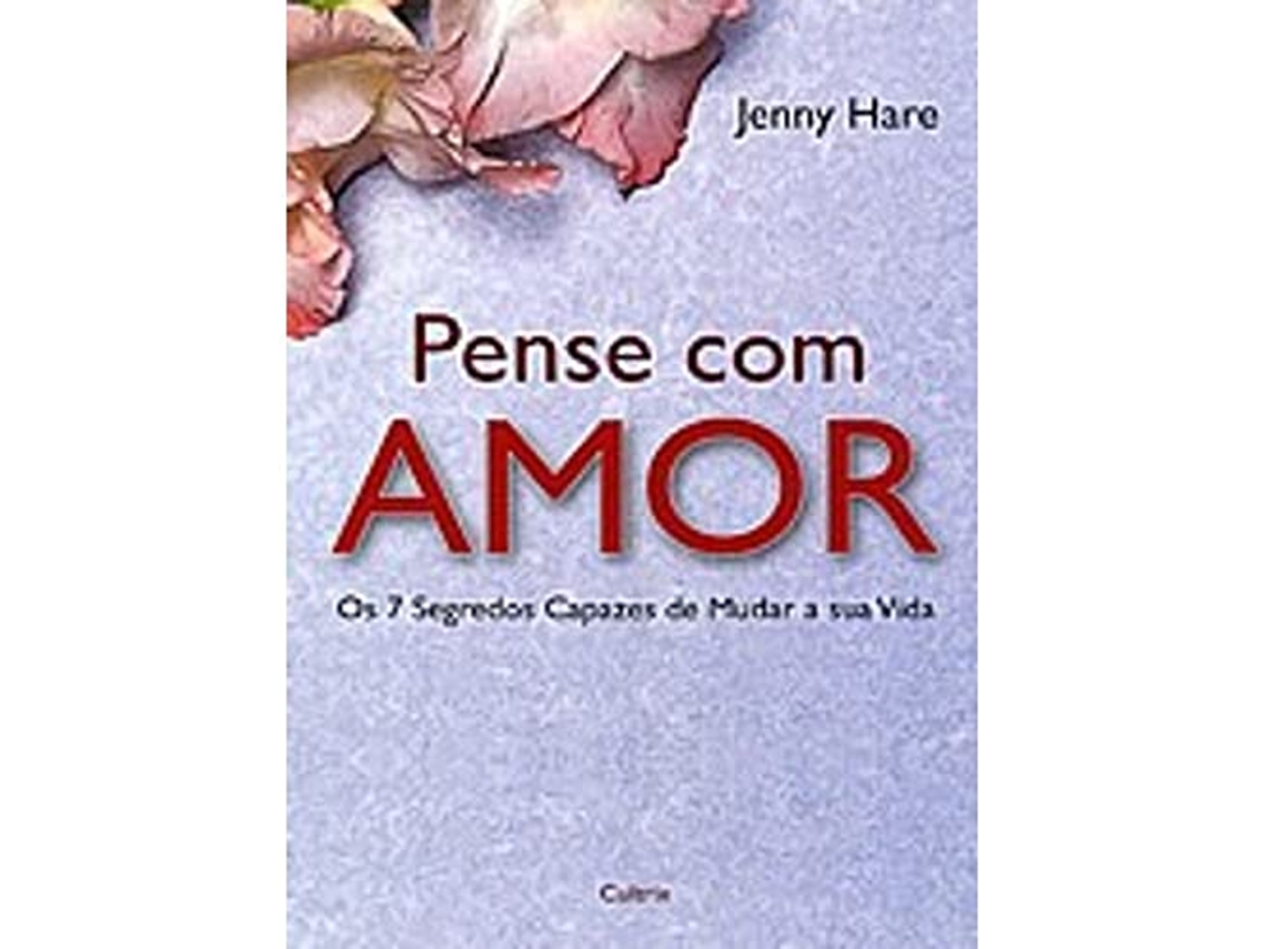 Livro Pense Com Amor de Jenny Hare (Português)