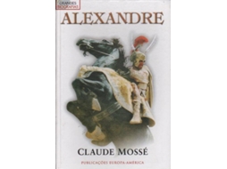 Livro Alexandre de Claude Mossé