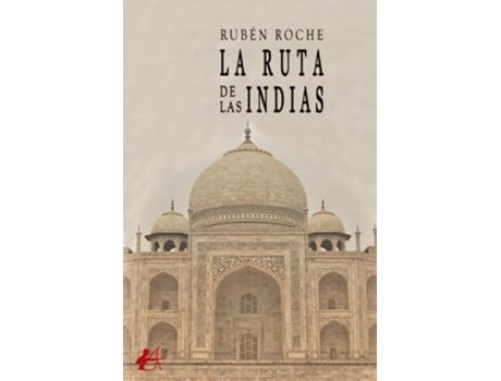 Livro La Ruta De Las Indias de Rubén Roche (Espanhol)