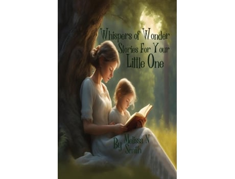 Livro Whispers of Wonder Stories for Your Little One de Melissa N Smith (Inglês)