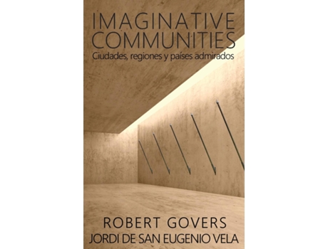 Livro Imaginative Communities Ciudades, Regiones Y Países Admirados De Robert Govers (inglês)