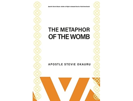 Livro The Metaphor Of The Womb De Stevie Okauru (inglês)