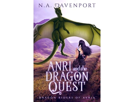 Livro Anri and the Dragon Quest Dragon Riders of Avria de N A Davenport (Inglês)