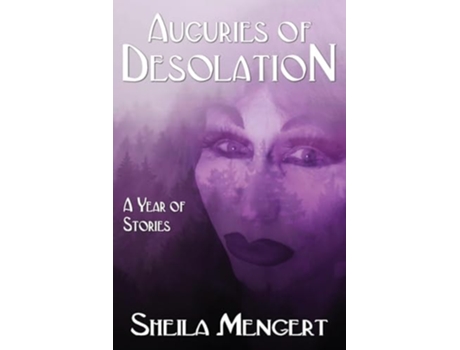 Livro Auguries of Desolation de Sheila Mengert (Inglês)
