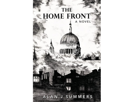 Livro The Home Front A Novel de Alan J Summers (Inglês)