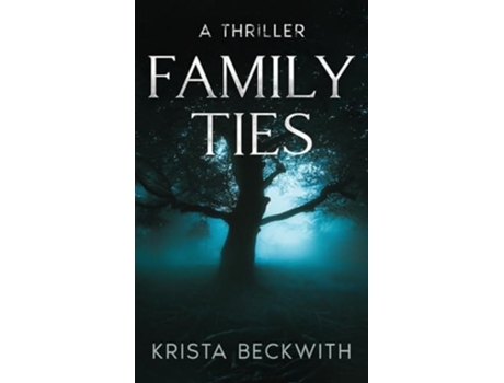 Livro Family Ties de Krista Beckwith (Inglês - Capa Dura)