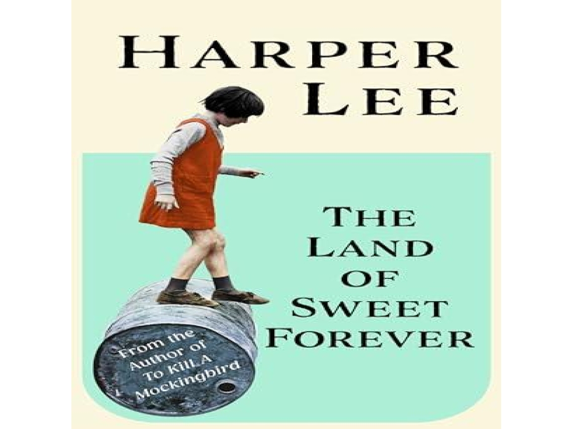 Livro The Land of Sweet Forever de Harper Lee (Inglês)