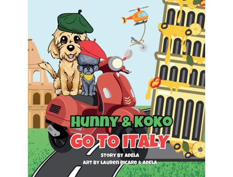 Livro Hunny amp Koko Go To Italy de AdELA (Inglês)