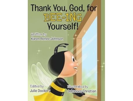 Livro Thank You, God, For Bee-ing Yourself de Karen Renee Johnson (Inglês - Capa Dura)