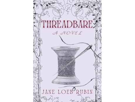 Livro Threadbare A Gilded City Series de Jane Loeb Rubin (Inglês)