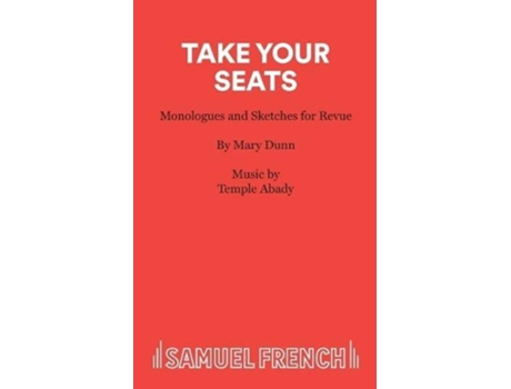 Livro Take Your Seats de Mary Dunn (Inglês)